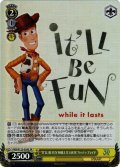 【SR仕様(C)】“IT'LL BE FUN WHILE IT LASTS”ウッディ・プライド[WS_PXR/S122-029S]