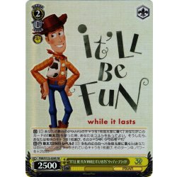 画像1: 【SR仕様(C)】“IT'LL BE FUN WHILE IT LASTS”ウッディ・プライド[WS_PXR/S122-029S]